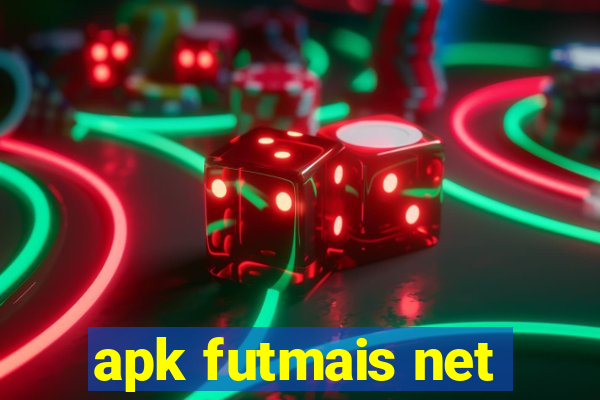apk futmais net
