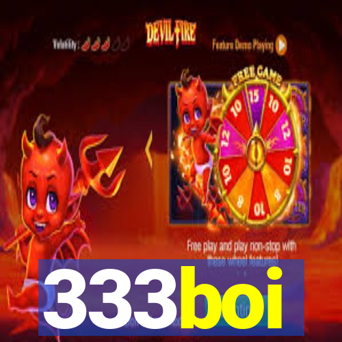 333boi