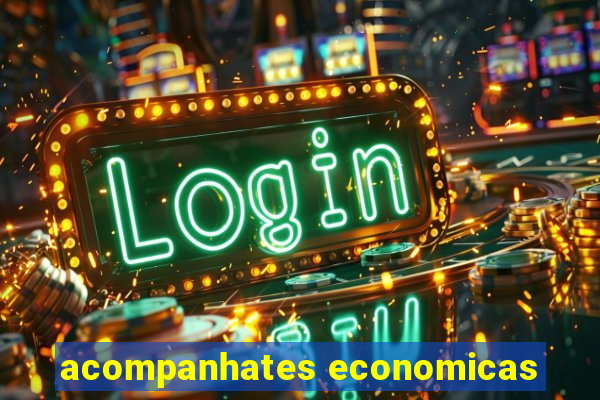 acompanhates economicas