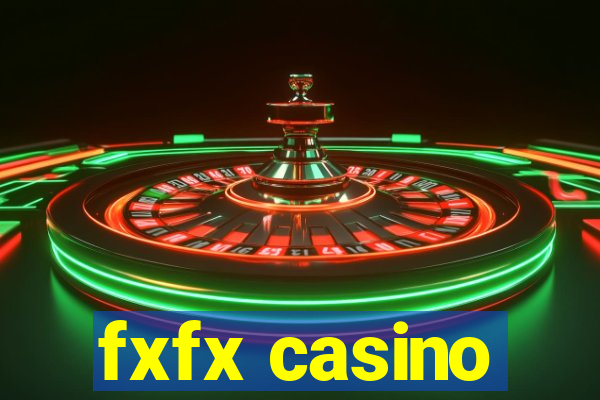 fxfx casino