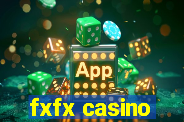 fxfx casino