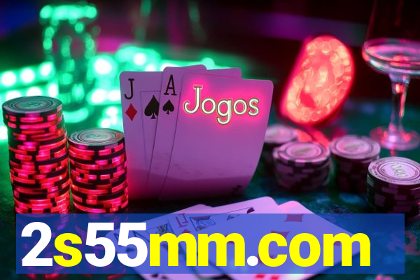 2s55mm.com