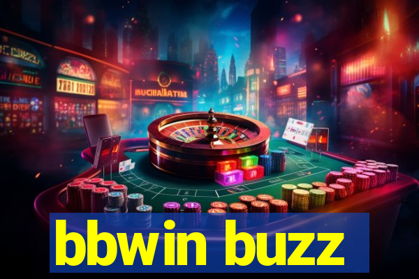 bbwin buzz