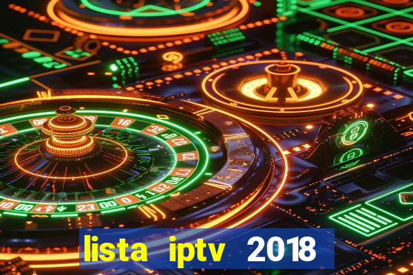 lista iptv 2018 gratis atualizada futebol