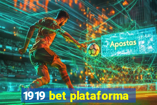 1919 bet plataforma