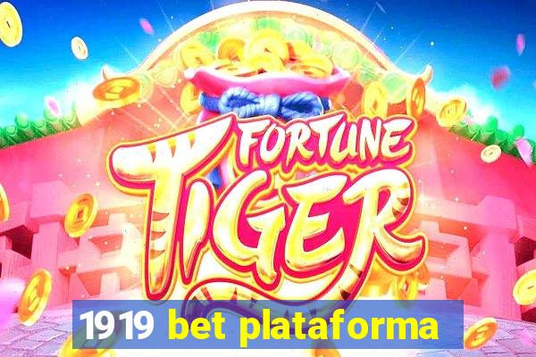 1919 bet plataforma