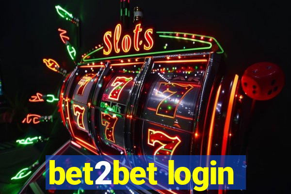 bet2bet login