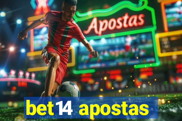 bet14 apostas