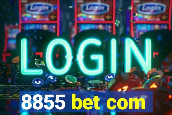 8855 bet com