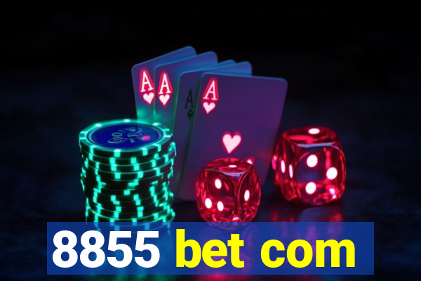 8855 bet com