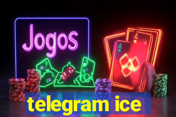 telegram ice