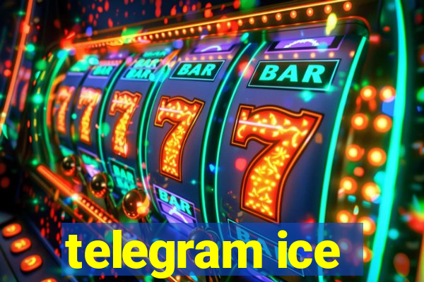 telegram ice