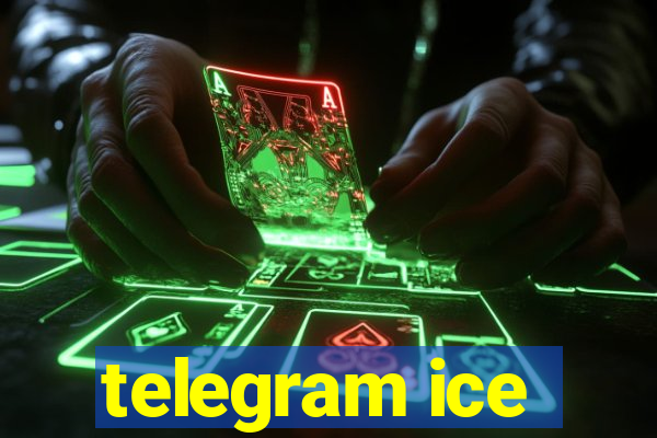 telegram ice