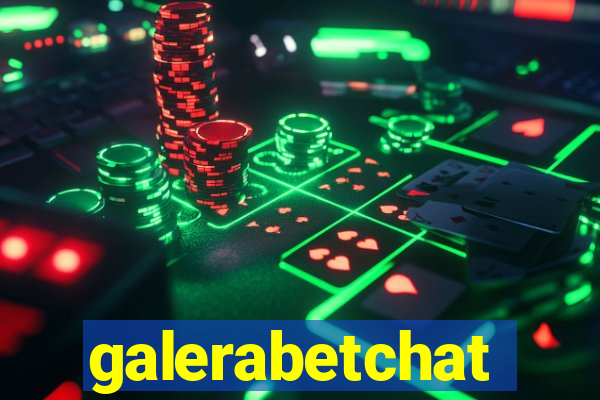 galerabetchat