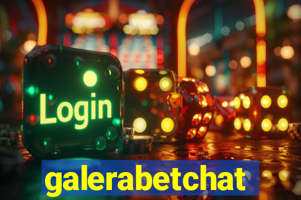 galerabetchat