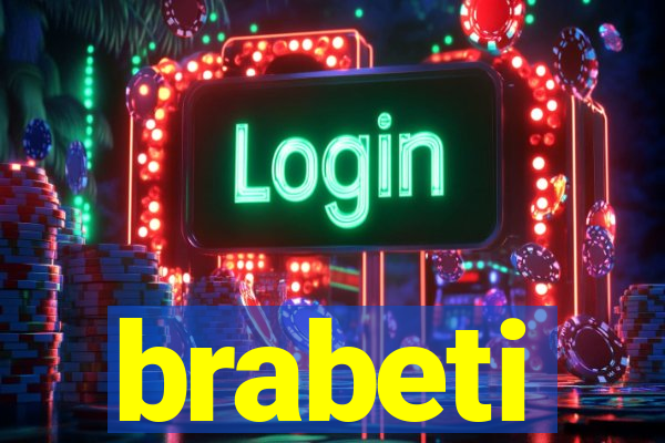 brabeti