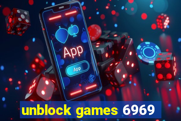 unblock games 6969