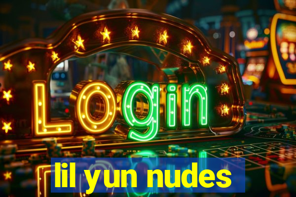 lil yun nudes