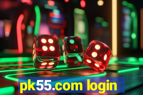 pk55.com login
