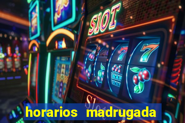 horarios madrugada fortune tiger