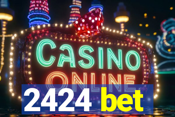 2424 bet