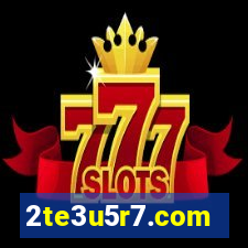 2te3u5r7.com