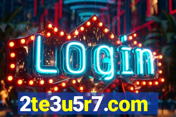 2te3u5r7.com