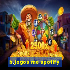 b.jogos me spotify