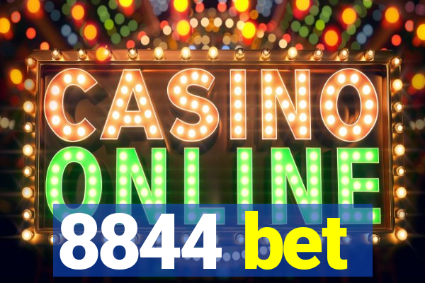 8844 bet