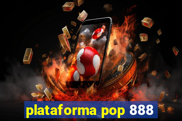 plataforma pop 888