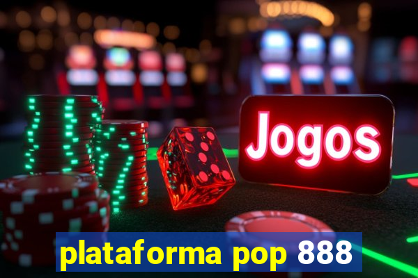 plataforma pop 888