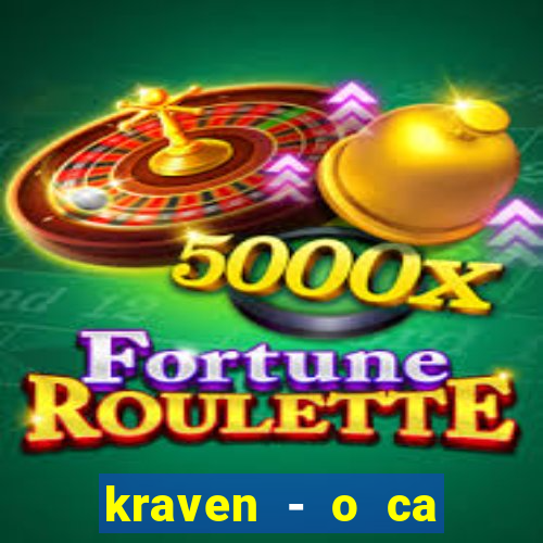 kraven - o ca ador filme completo dublado topflix