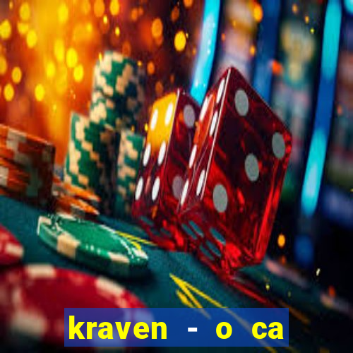 kraven - o ca ador filme completo dublado topflix