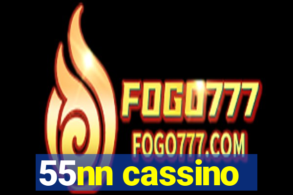 55nn cassino