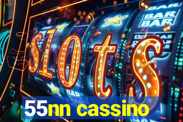 55nn cassino
