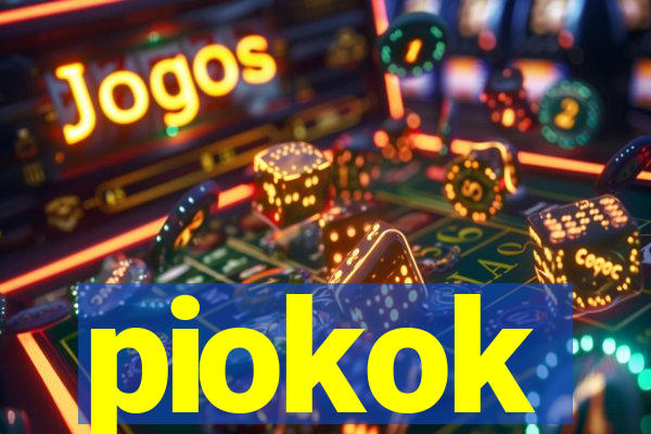 piokok