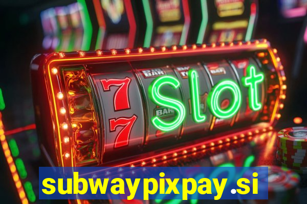 subwaypixpay.site