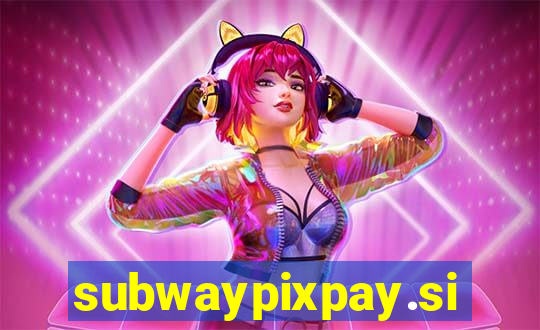 subwaypixpay.site