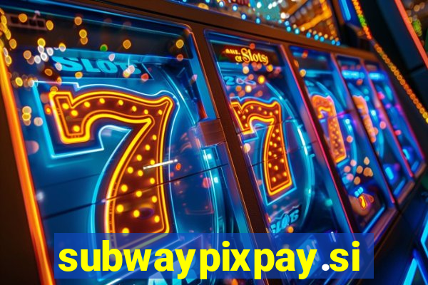 subwaypixpay.site