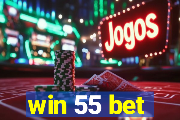 win 55 bet