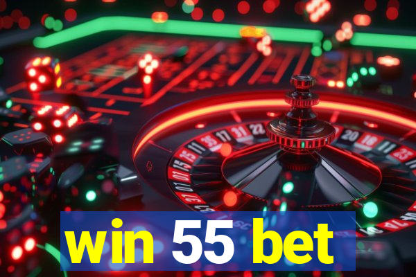 win 55 bet