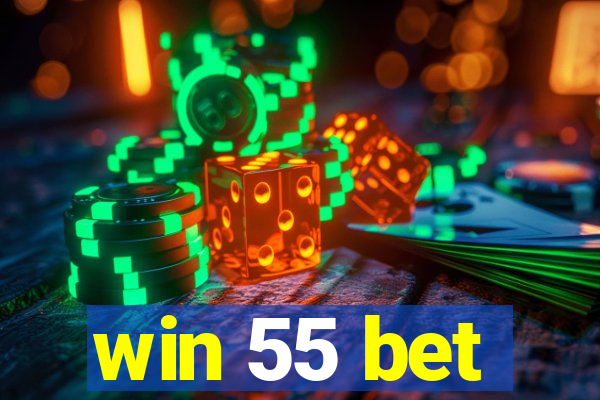 win 55 bet