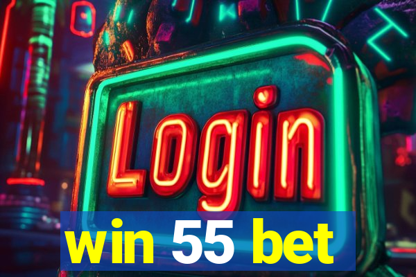 win 55 bet