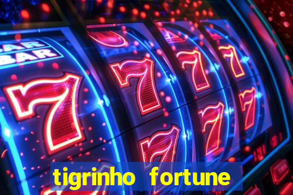 tigrinho fortune dinheiro infinito