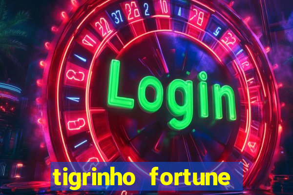tigrinho fortune dinheiro infinito