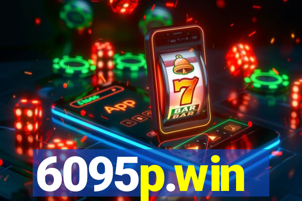 6095p.win