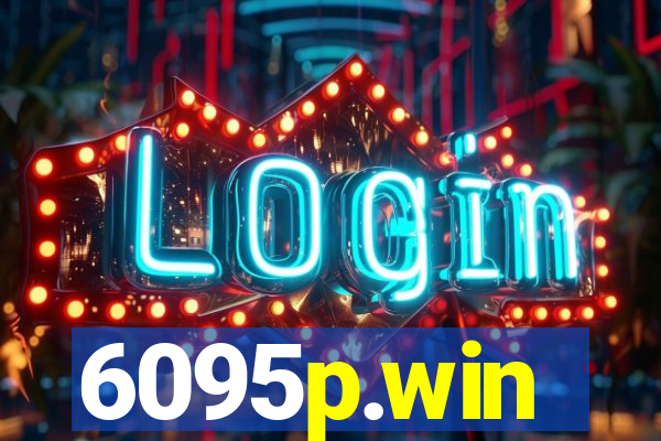 6095p.win