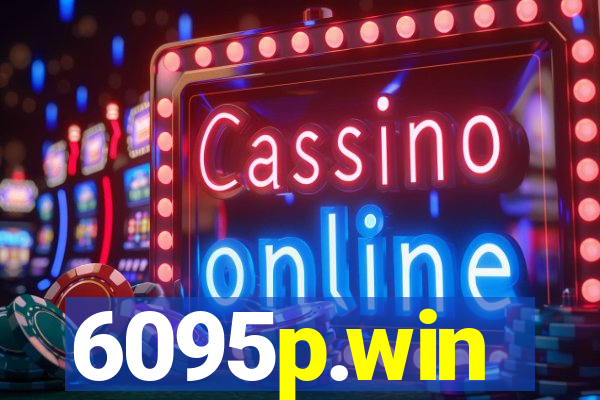 6095p.win