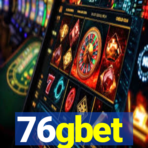 76gbet
