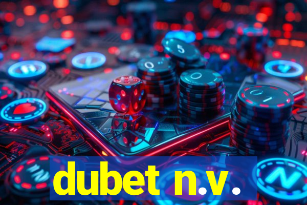 dubet n.v.